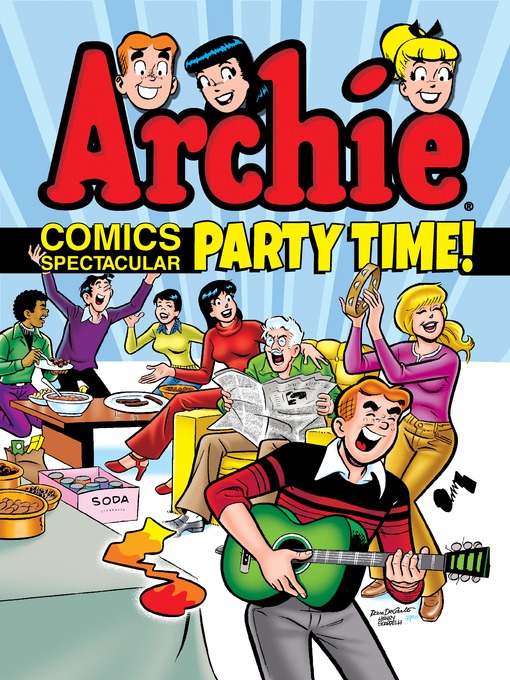 Title details for Archie Comics Spectacular: Party Time! by Archie Superstars - Available